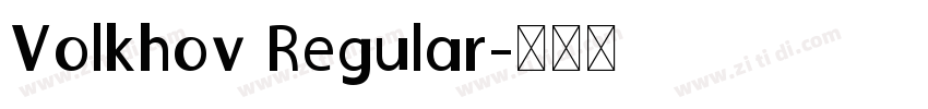 Volkhov Regular字体转换